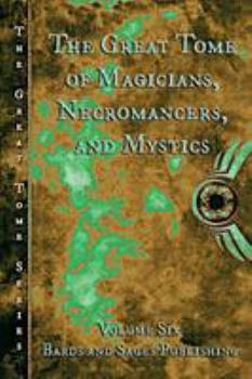 Paperback The Great Tome of Magicians. Necromancers, and Mystics Book