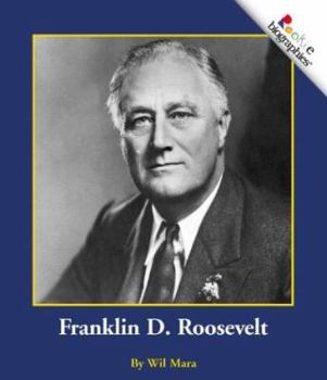 Franklin D. Roosevelt (Rookie Biographies) - Book  of the Rookie Biography