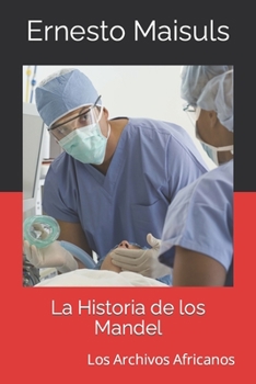 Paperback La Historia de los Mandel: The Mandel's Tale [Spanish] Book