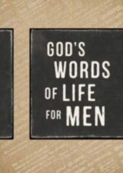 Paperback God's Words of Life for Men: Inspiring Devotions and Bible Verses for Strength and Integrity (a 39-Day Devotional) Book