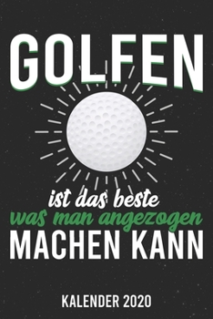 Paperback Kalender 2020: Golf A5 Kalender Planer f?r ein erfolgreiches Jahr - 110 Seiten [German] Book