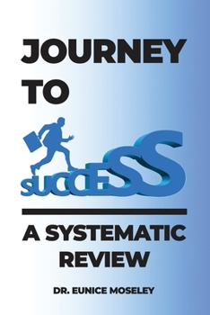 Paperback Journey to Success: A Systematic Review Book