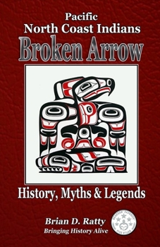 Paperback Broken Arrow: History, Myths & Legends Book