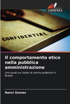 Paperback Il comportamento etico nella pubblica amministrazione [Italian] Book