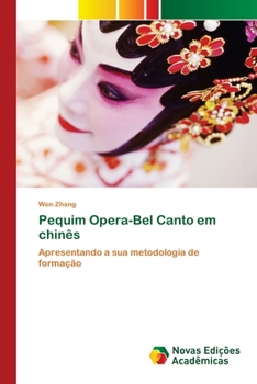 Paperback Pequim Opera-Bel Canto em chinês [Portuguese] Book