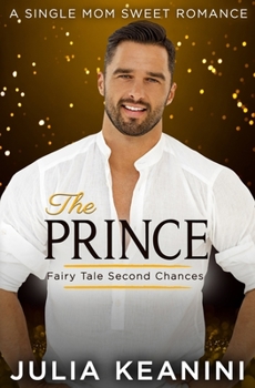 Paperback The Prince: A Single Mom Sweet Romance Book