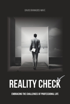 Paperback Reality Check: Embracing the Challenges of Professional Life Book