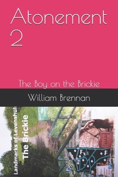 Paperback Atonement 2: The Boy on the Brickie Book