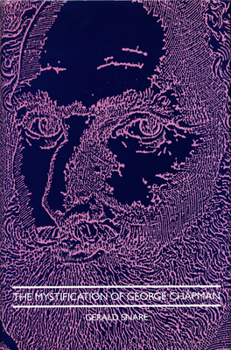 The Mystification of George Chapman