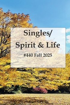Paperback Singles/Spirit & Life, Fall 2025, Issue #440 Book