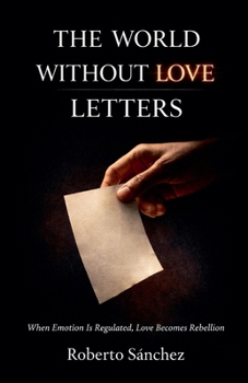 The World Without Love Letters