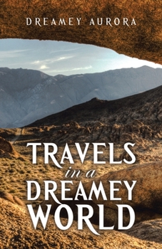 Paperback Travels in a Dreamey World Book