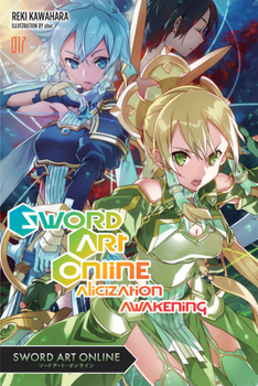 Paperback Sword Art Online 17 (Light Novel): Alicization Awakening Book