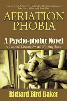 Paperback Afriation Phobia: A Psycho-Phobic Novel Book