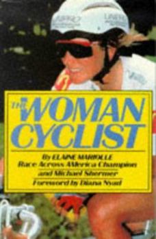 Paperback The Woman Cyclist: Training and Racing Techniques Book