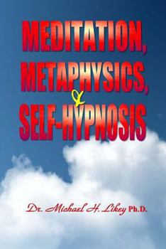 Paperback Meditation, Metaphysics & Self-Hypnosis Book