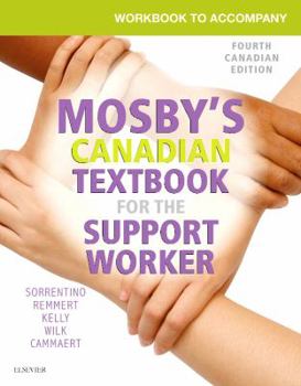 Paperback Workbook to Accompany Mosby's Canadian Textbook for the Support Worker, 4th Edition Book