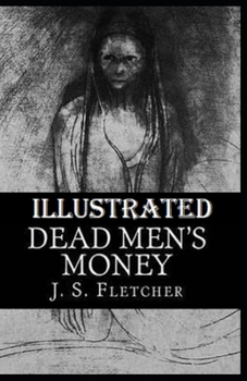 Paperback Dead Men's Money Illustrated Book