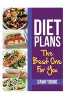 Paperback Diet Plans: The Best One for You Book