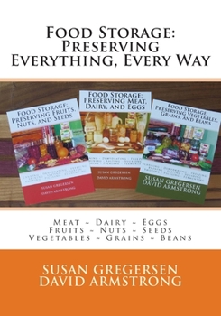 Paperback Food Storage: Preserving Everything, Every Way! Book