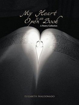 Paperback My Heart Is an Open Book: A Poetry Collection Book