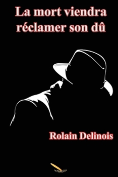 Paperback La mort viendra chercher son dû [French] Book