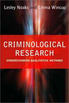 Paperback Criminological Research: Understanding Qualitative Methods Book