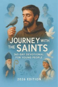 Paperback Journey with the Saints: 365-Day Devotional for Young People Book
