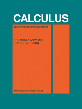 Calculus: Basic Concepts and Applications
