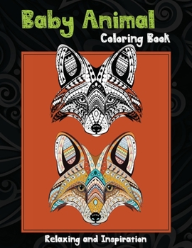 Paperback Baby Animal - Coloring Book - Relaxing and Inspiration Book