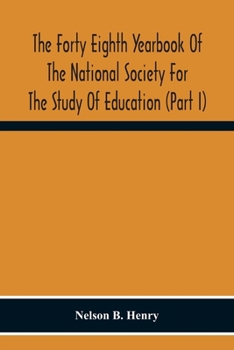 Paperback The Forty Eighth Yearbook Of The National Society For The Study Of Education (Part I) Audio-Visual Materials Of Instruction Book