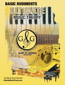 Paperback Music Theory Basic Rudiments Workbook - Ultimate Music Theory: Basic Rudiments Ultimate Music Theory Workbook includes UMT Guide & Chart, 12 Step-by-S Book