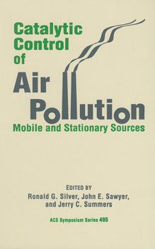 Hardcover Catalytic Control of Air Pollution: Mobile and Stationary Sources Book