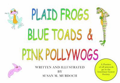 Paperback Plaid Frogs Blue Toads & Pink Pollywog's Book