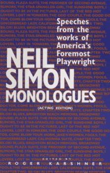 Paperback Neil Simon Monolouges: Speeches from the Works of America's Foremost Playwright Book