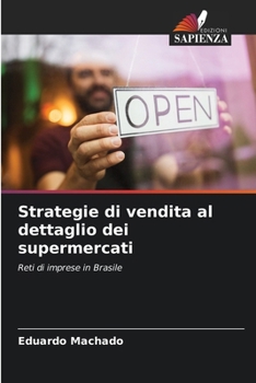 Paperback Strategie di vendita al dettaglio dei supermercati [Italian] Book