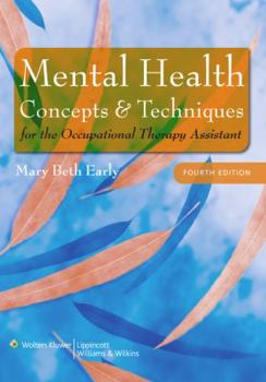 Hardcover Mental Health Concepts and Techniques for the Occupational Therapy Assistant [With Access Code] Book