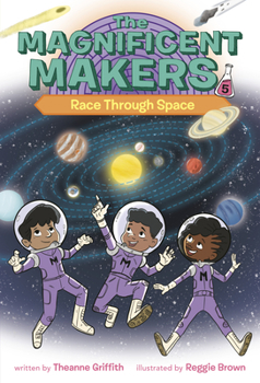 Paperback The Magnificent Makers #5: Race Through Space Book
