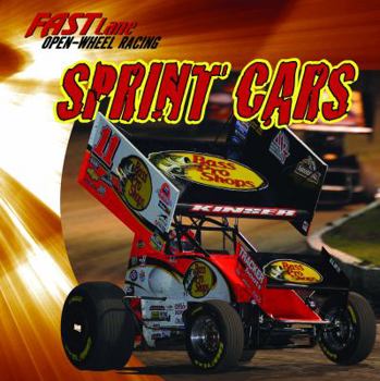 Sprint Cars - Book  of the Fast Lane: Open-Wheel Racing