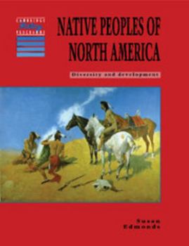 Native Peoples of North America: Diversity and Development (Cambridge History Programme Key Stage 3)