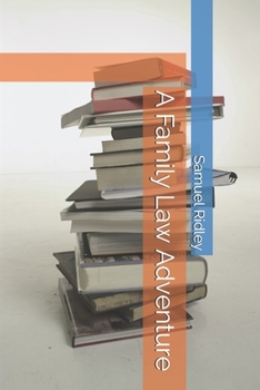 Paperback A Family Law Adventure Book