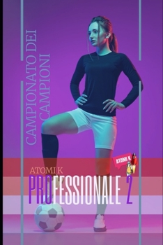 Paperback Professionale II: Campionato Dei Campioni [Italian] Book