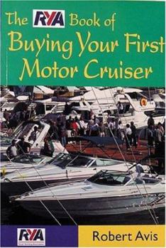 Paperback The Rya Book of Buying Your First Motor Cruiser Book