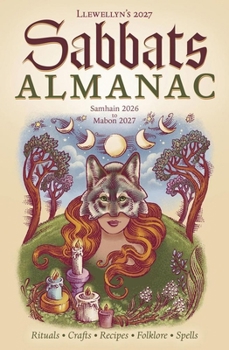 Paperback Llewellyn's 2027 Sabbats Almanac: Samhain 2026 to Mabon 2027 Book