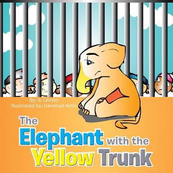 Paperback The Elephant with the Yellow Trunk Book