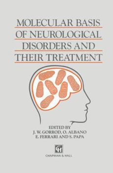 Paperback Molecular Basis of Neurological Disorders and Their Treatment Book