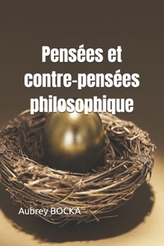 Paperback Pensées et contre-pensées philosophique [French] Book