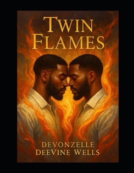 Paperback Twin Flames: The Story of Dante and Andre Book