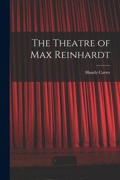 Paperback The Theatre of Max Reinhardt Book