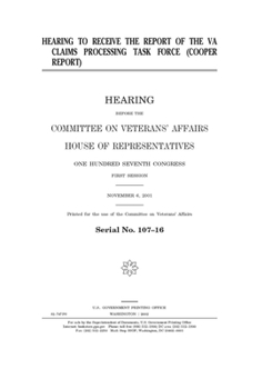Hearing to receive the report of the VA Claims Processing Task Force (Cooper Report)